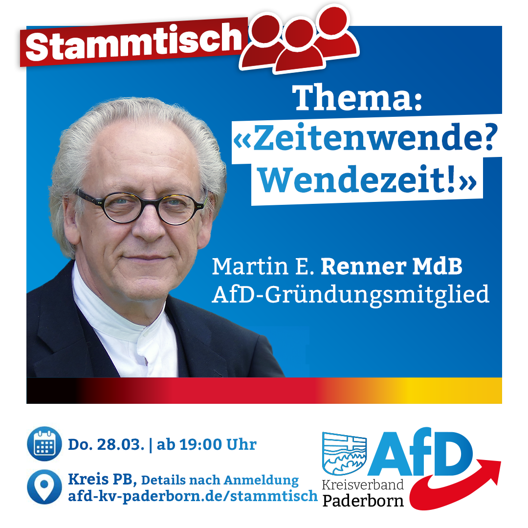 Read more about the article Stammtisch Do. 28.03. mit Martin E. Renner MdB