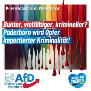 Read more about the article Bunter, vielfältiger, krimineller… Paderborn wird Opfer importierter Kriminalität