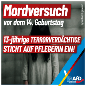 Mehr über den Artikel erfahren 13-jährige Terrorverdächtige sticht auf Pflegerin ein